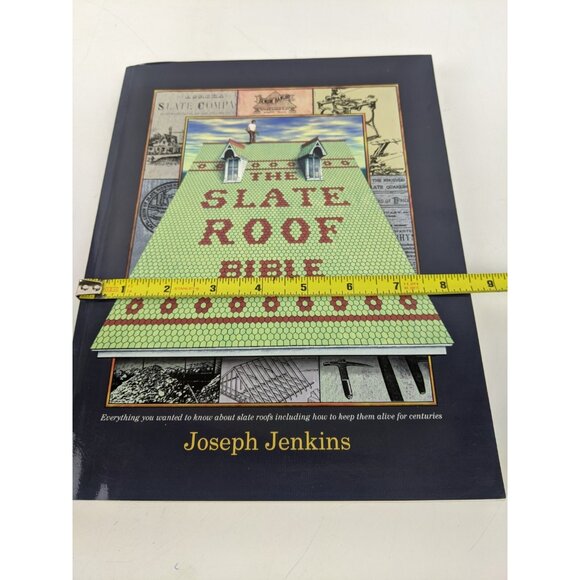 The Slate Roof Bible by Joseph Jenkins (1997) Paperback Book - Picture 9 of 9